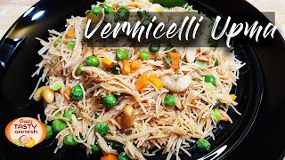 Savige bath | Vermicelli Upma | 10 min breakfast recipe | By Tasty Garnish