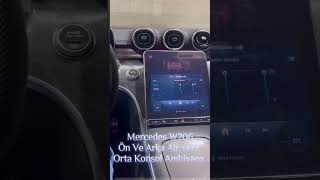 Mercedes W206 Ön ve Arka Air vent Orta Konsol Ambiyans