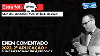 💣 IRONIA em "Meu Amigo", de Guimarães Rosa. (ENEM 2022 2ª aplicação, azul, 17 | G. Rosa, Ep. 1)