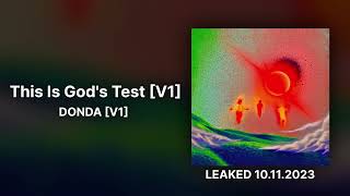 This Is God's Test [V1] - (DONDA [V1]) (FRESH LEAK)