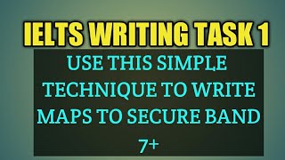 IELTS WRITING TASK 1 Maps 7 band sample answer