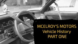 McElroy's Motors Vehicle History - Part 1