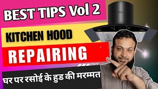 kitchen hood fan slow solution | How to Repair Kitchen Hood Easy guide | Kitchen Hood Fan Repairing