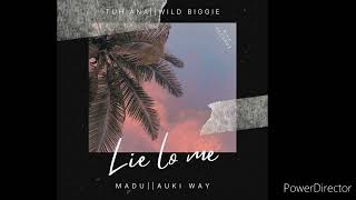 Lie Lo Me - (2023)Tuhiana x Wild Biggie x Madu x Aukiway (Kila Records)