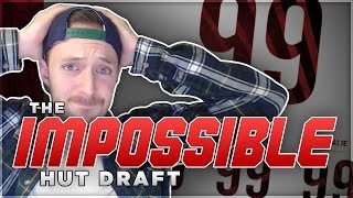 THE IMPOSSIBLE HUT DRAFT! (NHL 17 DRAFT CHAMPIONS)