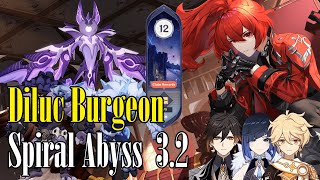 [Genshin Impact] | Diluc Burgeon - Spiral Abyss 3.2 | Second Half - Floor 12