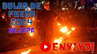 En vivo desde nejapa en la celebración de 102 años de las bolas de fuego