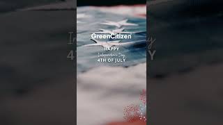 Happy Fourth of July from GreenCitizen!