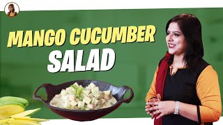 Mango Cucumber Salad...! | Mango Recipe | Cucumber Salad | Cooking Video | Krithika Radhakrishnan