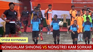 Nongialam Shnong VS Nongtrei kam Sorkar | 2 - 0 | Friendly Match | 15th August 2023 |