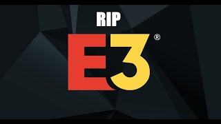 RIP E3