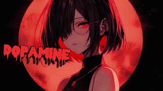 【NIGHTCORE】- dopamine By Madelline - (Coreline Version)