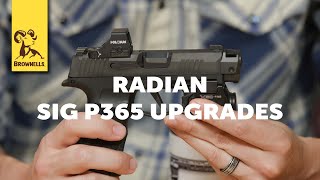 Product Spotlight: Radian Sig P365 Upgrades