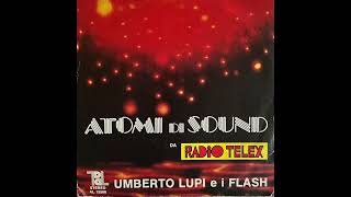 Umberto Lupi E I Flash  - Atomi Di Sound (Italy, 1978)