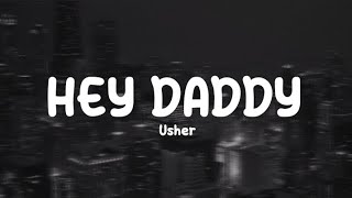 (Speed up) Hey Daddy (Daddy's home) - Usher (Easy) | Hey Daddy tiktok version