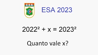 ESA 2023 - Que número deve ser adicionado a 2022² para obter 2023²?