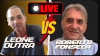 🔴O GRANDE DEBATE - LEONE VS FONSECA