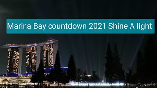 Shine A Light | Marina Bay new year 2021 countdown | Singapore