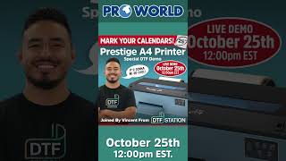 Next Wednesday - Live Demo Of The Prestige A4 DTF Printer #shorts