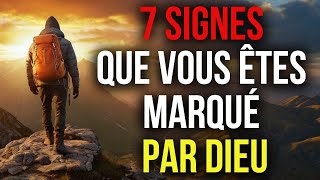 7 Signes que Vous Êtes le Choix de Dieu