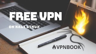 How To Install And Configure Free VPN On Kali Linux 2019