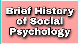 Brief History of Social Psychology. What is Social Psychology|| Learn Basic Psychology by GM