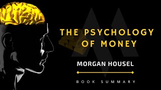 What money will tell you if it could speak / Summary "The Psychology of Money."