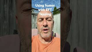 EFT Tapping - The use of humor when tapping with others