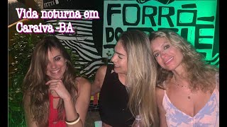 Parte 4 – Vida noturna em Caraiva – BA