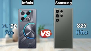 Infinix GT 20 Pro Vs Samsung S23 Ultra