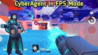 CyberAgent In FPS Mode Frag Pro Shooter !