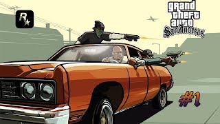 Grand Theft Auto: San Andreas/ Gameplay/ Walkthrough/ Part 1