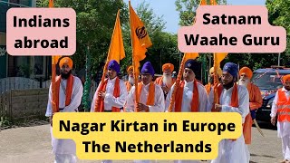 Nagar Kirtan in #Europe | #Gurudwaras in Europe | #Life in The Netherlands | Family Vlog #1