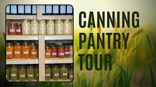 My Home Canning Pantry Tour | The Cantry