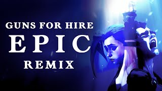 Woodkid - Guns For Hire  | Epic Remix [Dark Fantasy Cinematic Version] - Arcane Soundtrack Cover