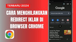 Cara Menghilangkan Redirect Iklan di Browser Crhome