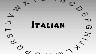 How to Say or Pronounce Italian