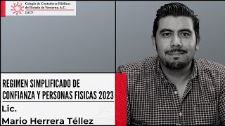 Régimen simplificado de confianza y personas físicas 2023 || Licenciado Mario Herrera Téllez