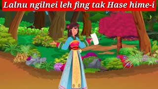 Lalfanu Hase hime-i chanchin part 2(japanese thawnthu ngaihnawm)