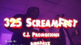 325 ScreamFest - C.J. Promotions & BJBadAzz