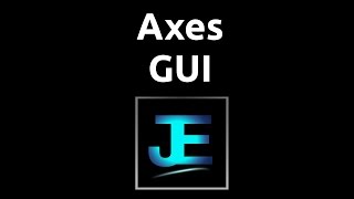 Explained: Axes GUI [MATLAB]