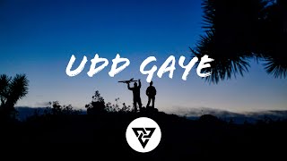 Udd Gaye (Lyrical) - Ritviz