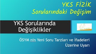 YKS Fizik Sorularındaki DEĞİŞİKLİKLER