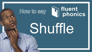 How to pronounce the word Shuffle | With definition & example sentence