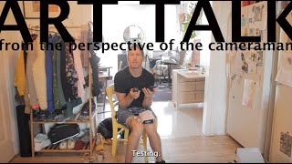 ART TALK - Dany Green from the Perspective of the Cameraman