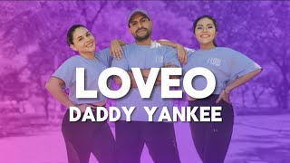 LOVEO - Daddy Yankee - Coreografía - Flow Dance Fitness - Zumba