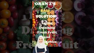 Raw Volution Eating drinking fresh Fruit and vegetables