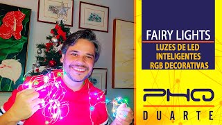 FAIRY LIGHTS | LUZES de LED Inteligentes RGB Decorativas