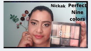 NICKAK New York perfect Nine colors eyeshadow pallet