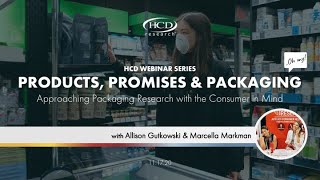 Products, Promises & Packaging, Oh My! Approaching Packaging Research with the Consumer in Mind